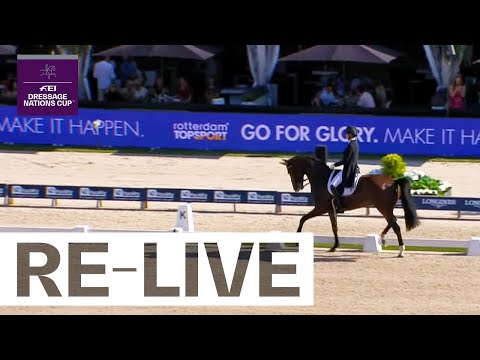 RE-LIVE | GP Freestyle - FEI Dressage Nations Cup™ Rotterdam
