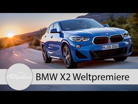 Weltpremiere 2018 BMW X2 F39 - das neue kompakte SUV-Coupé  - Autophorie