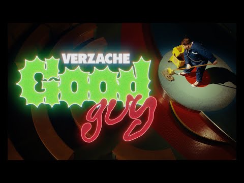 Verzache – Good guy (Official Music Video)