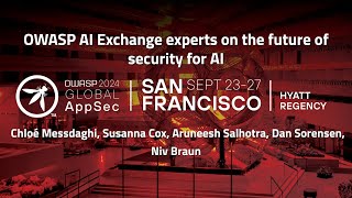OWASP AI Exchange experts on the future of security for AI - Panel hosted by Chloé Messdaghi