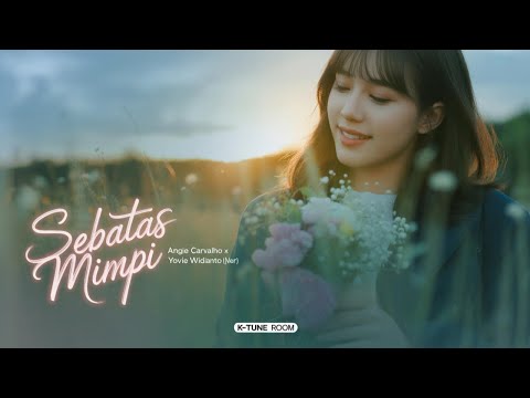 “Sebatas Mimpi” Versi Korea (Cover) – Angie Carvalho x Yovie Widianto