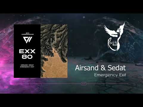 Airsand, Sedat - Emergency Exit (Original Mix) [Exx Underground]