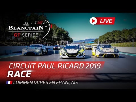 1000K MAIN RACE - Blancpain GT Series 2019 - Endurance - FRENCH.