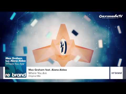 Max Graham feat. Alana Aldea - Where You Are (Original Mix)