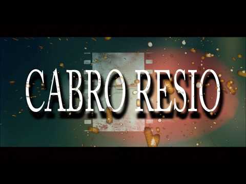Cabro Resio Ft. Loko Yerro - Lo Que Va