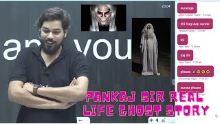 PANKAJ SIR TELLING HIS REAL LIFE GHOST STORY AT NIGHT | LAKSHYA JEE video
