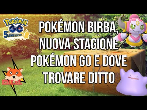 Pokémon Birba, nuova stagione Pokémong Go e dove trovare Ditto
