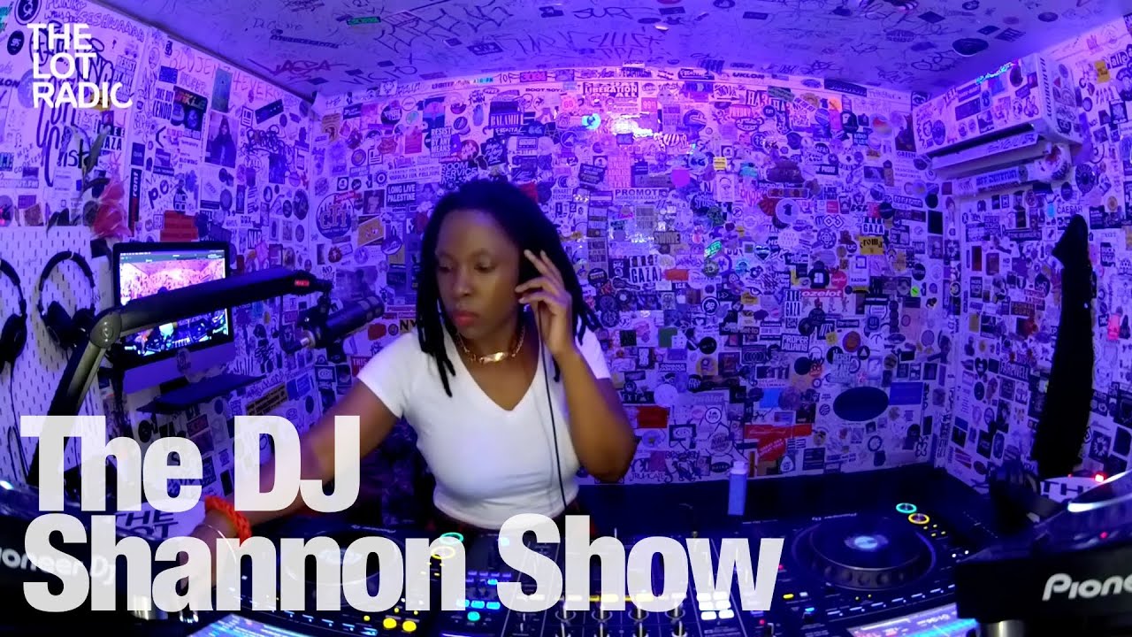 Dj Shannon - The DJ Shannon Show @TheLotRadio