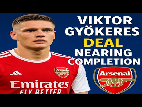 Viktor Gyökeres Deal Nearing Completion: Arsenal Agree €65 Million Transfer with Sporting CP.