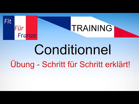 Übung zum Conditionnel | TRAINING by FIT FÜR FRANZE