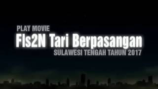 Download lagu Fls2n Tari Berpasangan Sulteng 2017 mp3