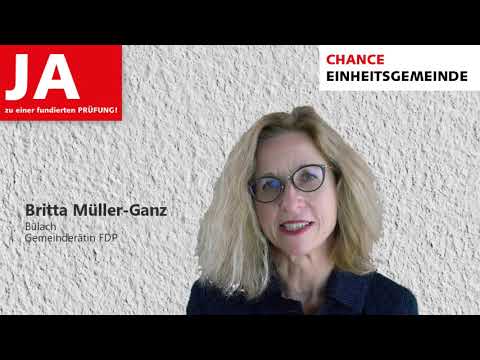 JA zur Initiative Einheitsgemeinde Bülach von FDP Gemeinderätin Britta Müller-Ganz