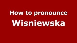 How to pronounce Wiśniewska