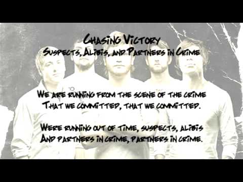 Chasing Victory: Suspects, Alibis, and Partners in Crime (Lyrics)