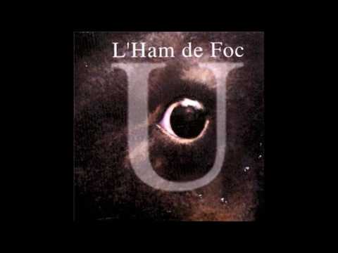 download lagu mp3 mp4 L Ham De Foc, download lagu L Ham De Foc gratis, unduh video klip L Ham De Foc