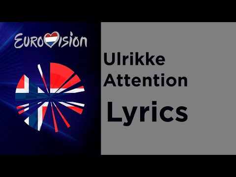 Ulrikke Brandstorp - Attention (Lyrics) Norway 🇳🇴 Eurovision 2020