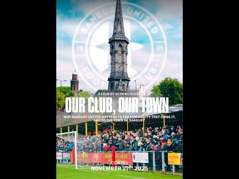 Our Club, Our Town - The Trailer
