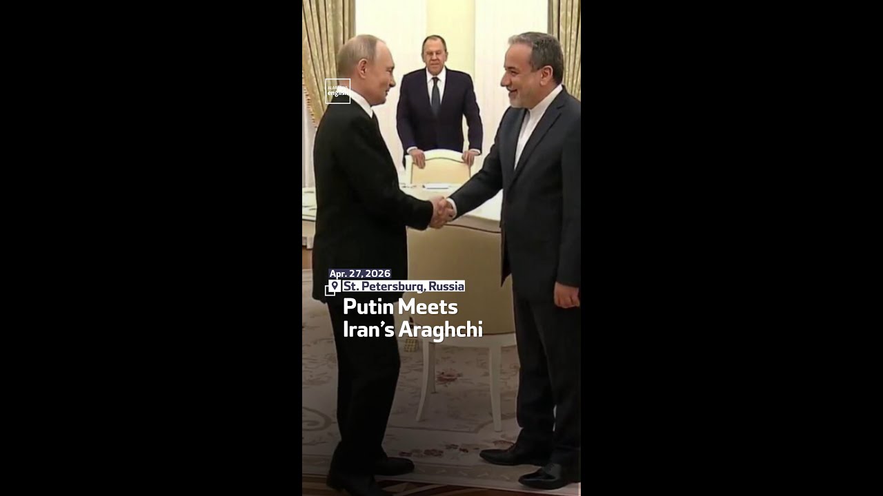 Video | Putin Meets Iran’s Araghchi