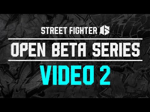 Street Fighter 6 - Open Beta Video 2: Battle Hub