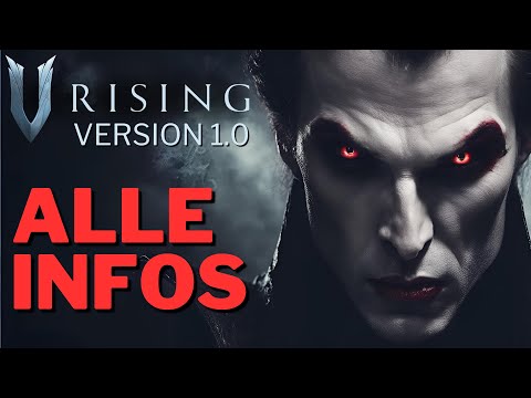 V Rising 1.0 - ALLE INFORMATIONEN die du brauchst - schnell und einfach erklärt!