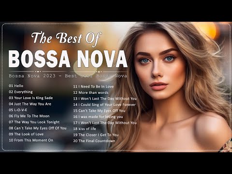Most Old Bossa Nova Covers ||  80s to 90s Greatest Hits ~ Covers 2023 - Cool Music