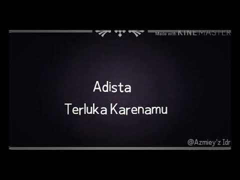 Download Download Lagu Adista Terluka Karenamu Mp3 Dan Mp4 Terbaru Gratis