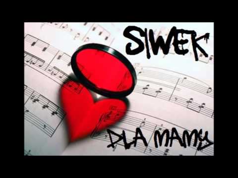 Siwek - Dla Mamy  Prod.Siwek