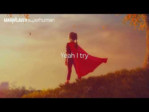 Mark Klaver  - Superhuman [Official Lyric Video)