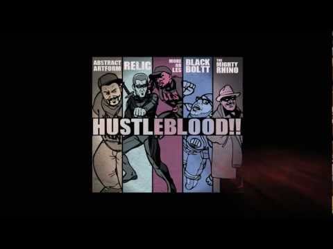 Hustleblood - Hustleblood (Abstract Artform x Blackboltt x Relic x More or Les x Mighty Rhino)
