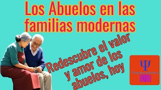 Impacto transformador de los abuelos en la familia moderna