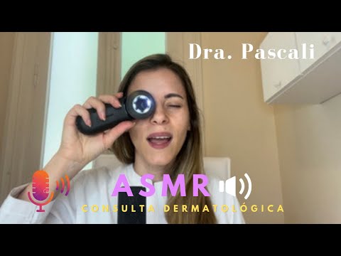 Asmr roleplay consulta dermatológica