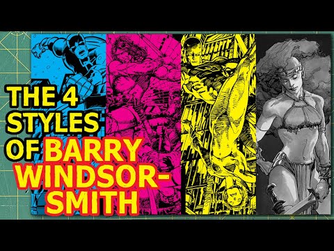 The 4 Styles of Barry Windsor-Smith
