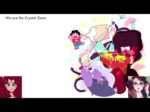 We are the crystal gems [Mashup] (Lizz Robinett & Annapantsu)