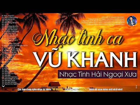 VŨ KHANH - Nhạc Xưa Tình Ca Càng Nghe Càng Tha Thiết, Đắt Giá Vô Cùng | Tình Ca Vượt Thời Gian