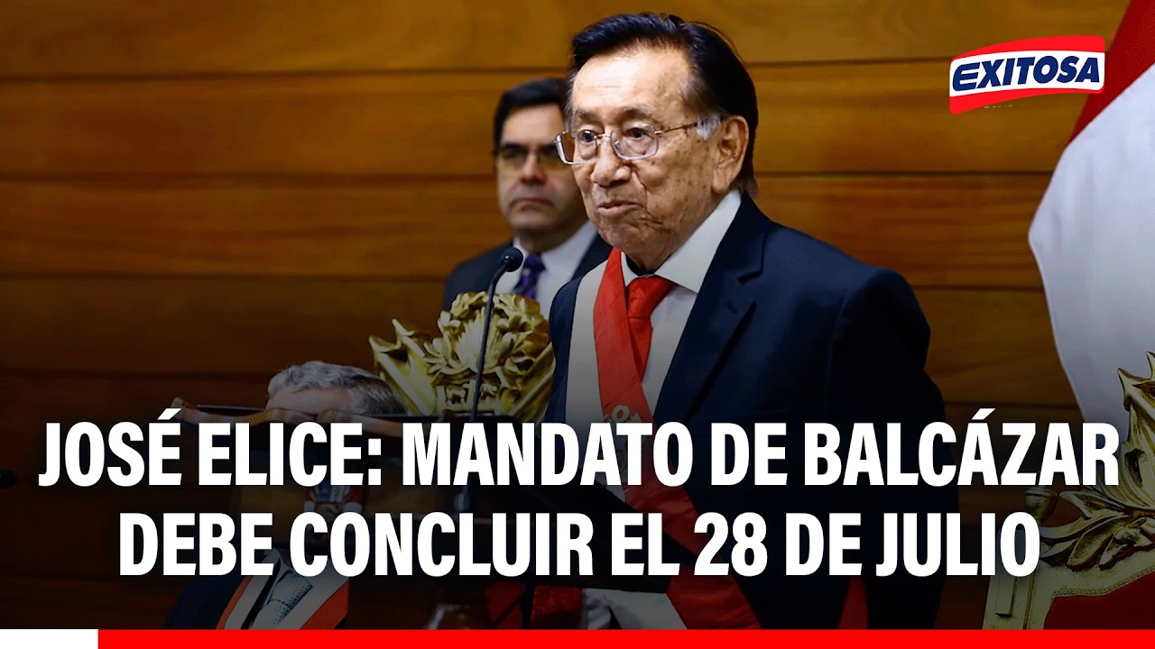 🔴🔵 José Elice sostiene que el mandato de José María Balcázar debe terminar el 28 de julio