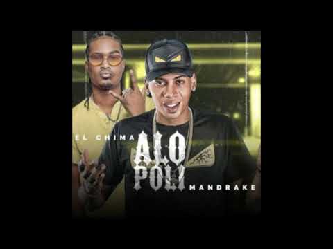 Mandrake X El Chima Alo Poli