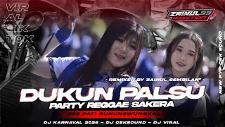 Download lagu DJ DUKUN PALSU PARTY KARNAVAL TERBARU STLYE REGGAE SAKERA BASS NGUK ZAINUL 99 mp3