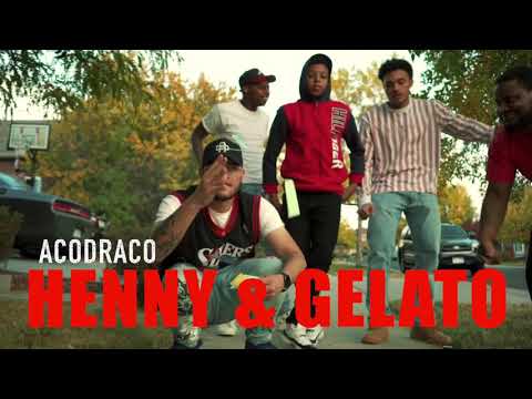 Aco Draco - Henny & Gelato (Official Video)