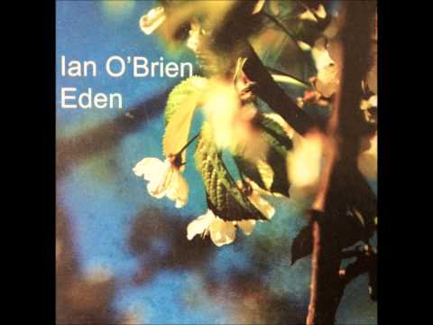 Ian O'Brien - Eden