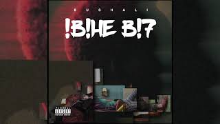 Bushali - Ibere ft. Bruce Melodie [Official Audio]