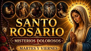 Misterios Dolorosos Martes y Viernes