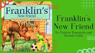 🐢 Kids Book Read Aloud 🐢 Franklin’s New Friend [ READ ALONG VIDEO ]