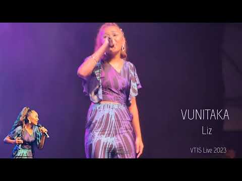 VT1S LIVE 2023: Vunitaka by Liz