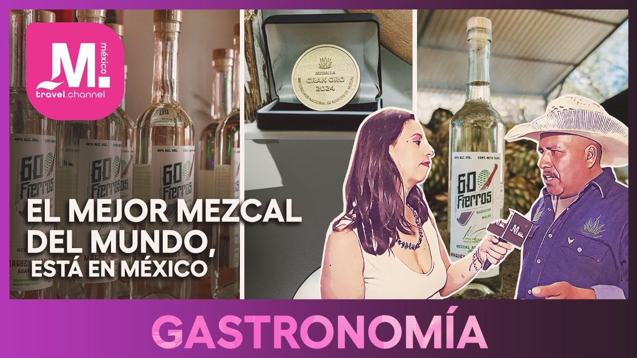 EL MEJOR MEZCAL DEL MUNDO... ¡LITERALMENTE!