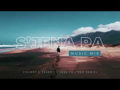 Cricket x Gesko - S'jena pa (Teed Remix)
