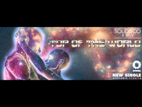 Solidisco (feat. Skyy) - Top of the World