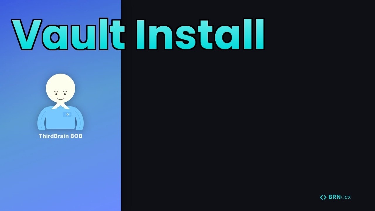 Customer Vault Installation — get a client live on BOB