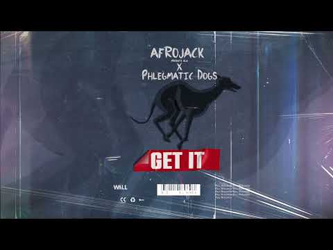 Afrojack presents NLW & Phlegmatic Dogs - Get It