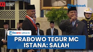 Prabowo Kaget Langsung Balik Badan saat MC Istana Salah Sebut Tokoh Penerima Tanda Kehormatan