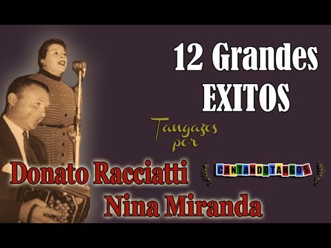 DONATO RACCIATTI - NINA MIRANDA - 12 GRANDES EXITOS  - 1952/1953